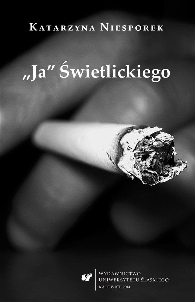 Katarzyna Niesporek "Ja" Świetlickiego - analiza literacka