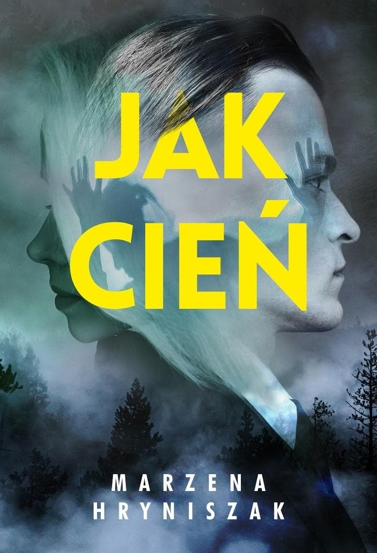 Jak cień - Marzena Hryniszak, powieść kryminalna