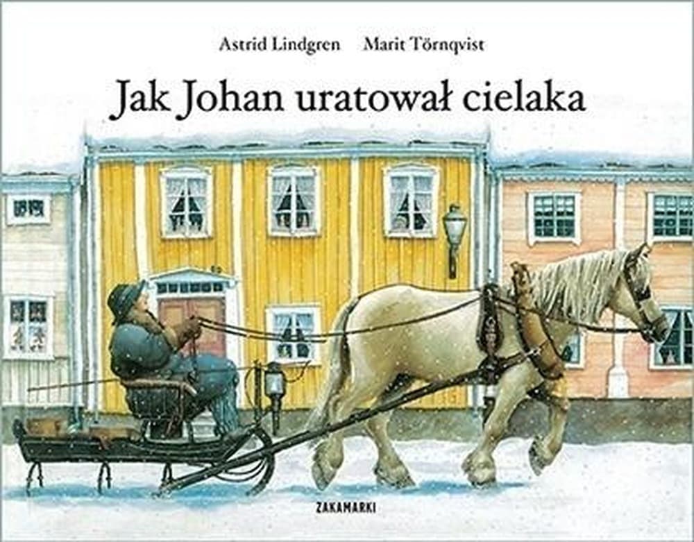 Jak Johan uratował cielaka - książka dla dzieci