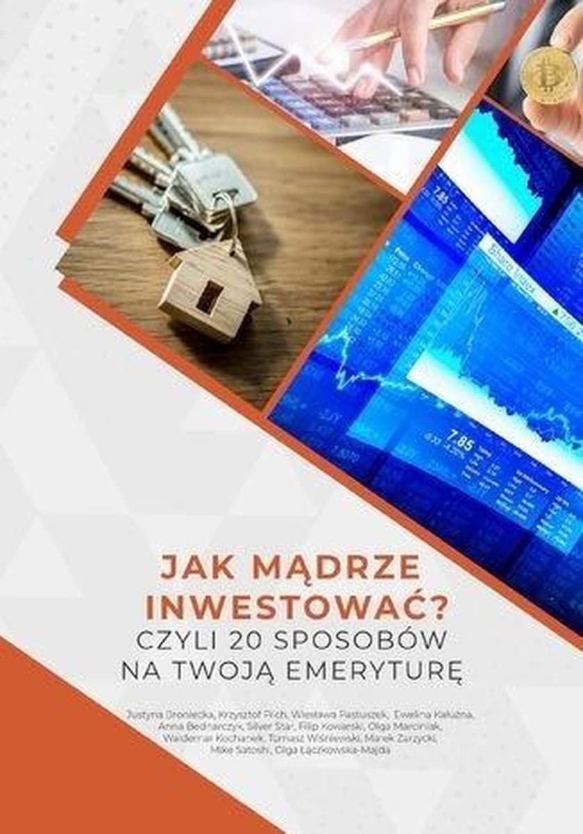 Jak mądrze inwestować - poradnik finansowy Justyny Bronieckiej