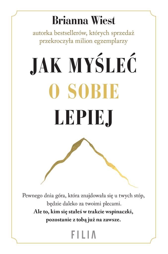 Jak myśleć o sobie lepiej - poradnik
