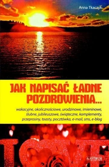 Poradnik jak pisać ładne pozdrowienia Anna Tkaczyk