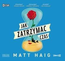 Matt Haig - Jak zatrzymać czas audiobook