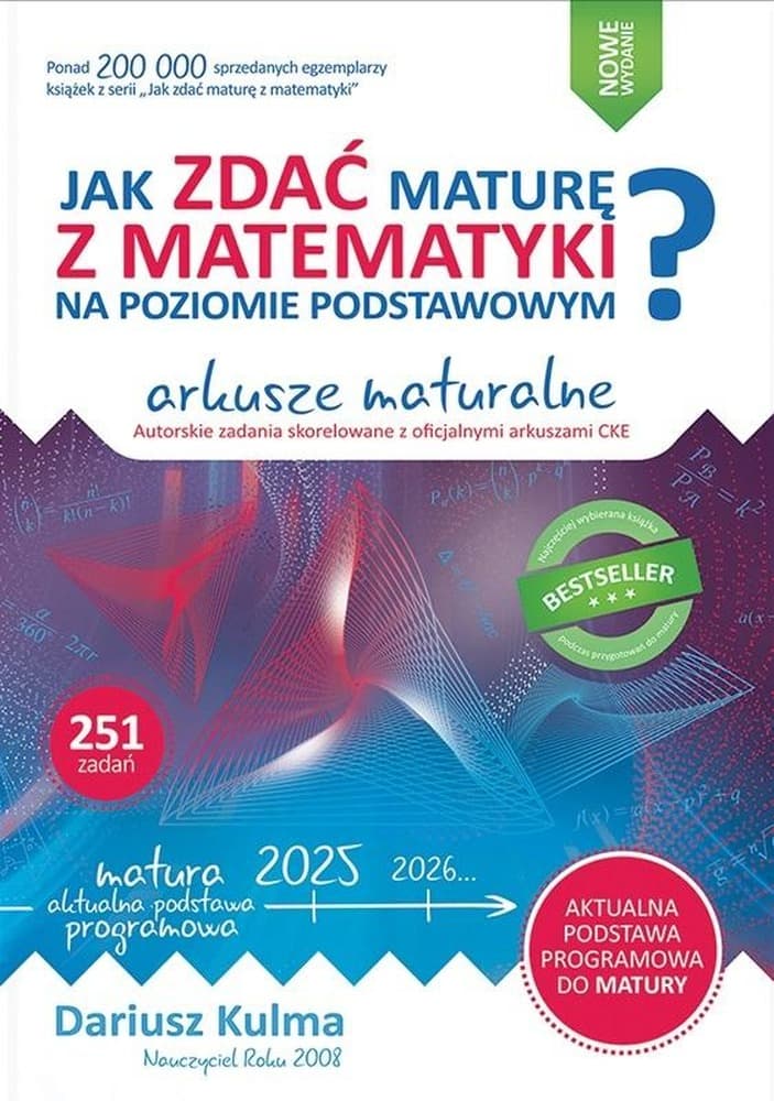 Jak zdać maturę z matematyki podstawowej MATURA 2024-2026