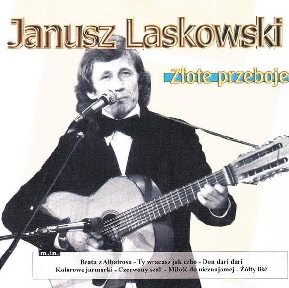 Złote Przeboje Janusza Laskowskiego 20 utworów