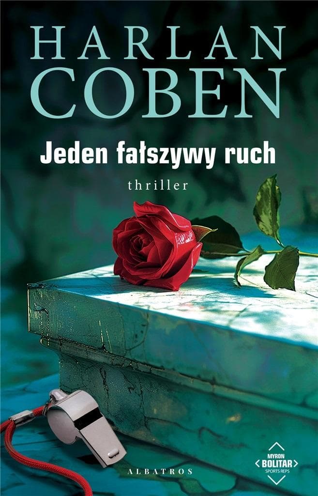 Harlan Coben: Jeden fałszywy ruch - Myron Bolitar Tom 5 (wyd. 2024)