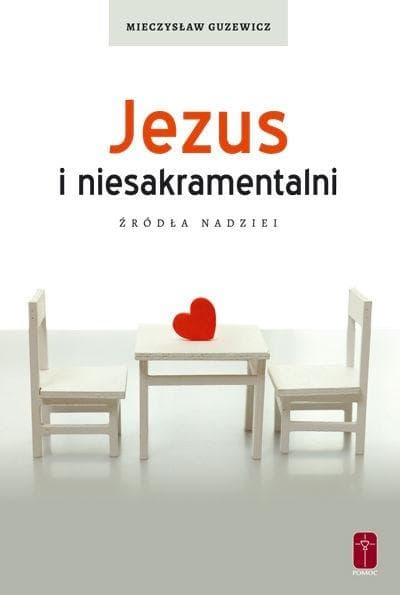 Jezus i osoby niesakramentalne Mieczysław Guzewicz