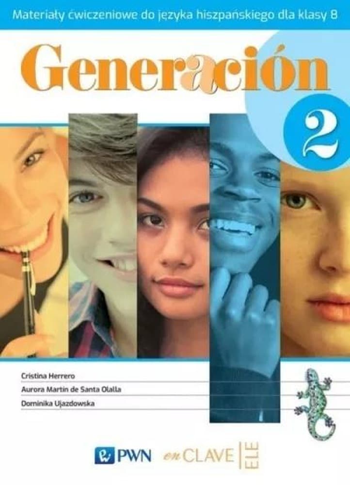 Język hiszpański Klasa 8 Generacion 2 Materiały ćwiczeniowe