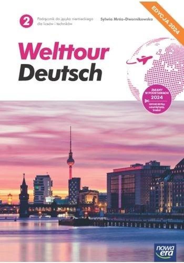 Język niemiecki Welttour Deutsch 2 podręcznik Nowa Era EDYCJA 2024