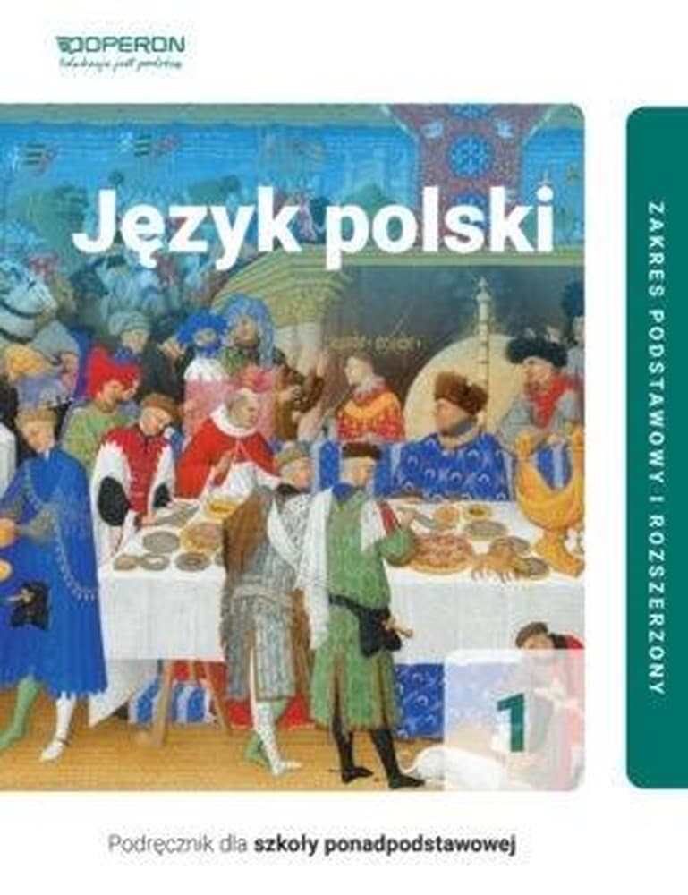 Język polski 1 - Podręcznik do liceum i technikum, poziom podstawowy i rozszerzony