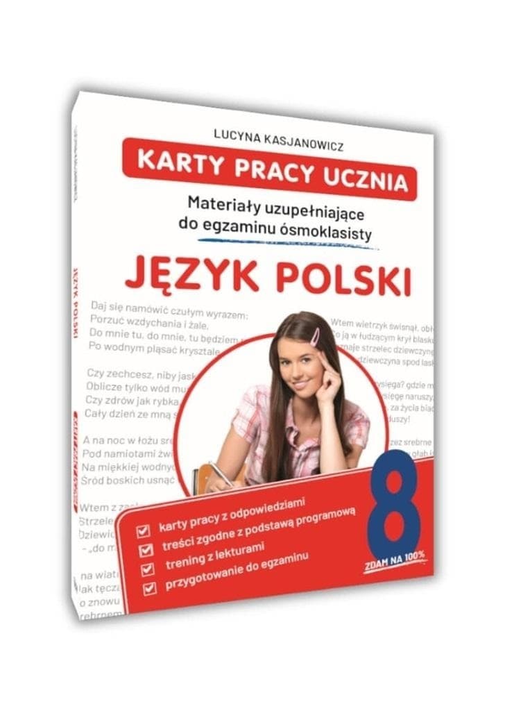 Język polski. Karty pracy ucznia. Materiały uzupełniające do egzaminu ósmoklasisty