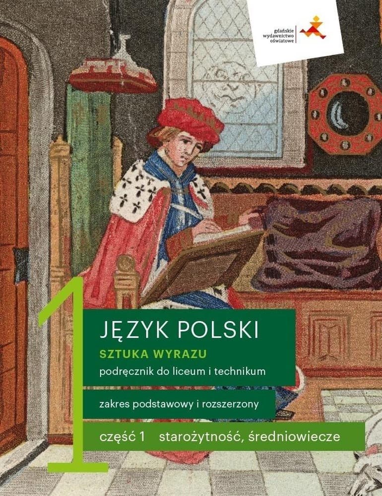 Język polski Sztuka Wyrazu 1 Podręcznik do liceum i technikum GWO
