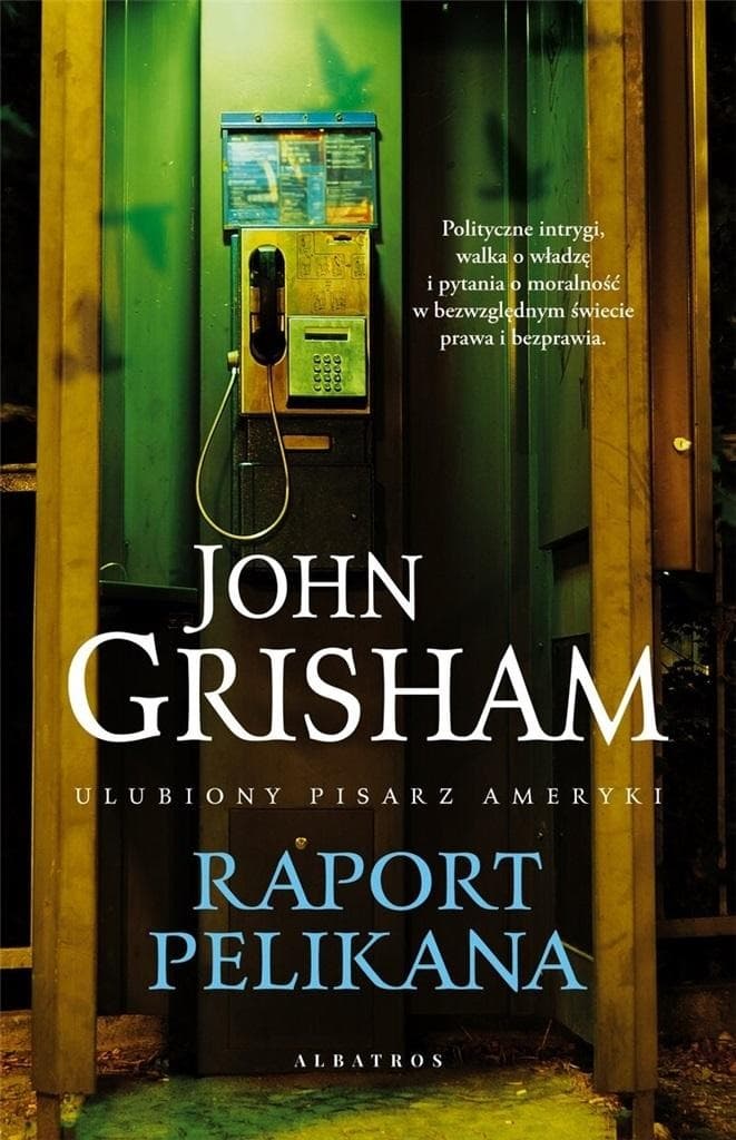 John Grisham - Raport Pelikana powieść kryminalna Albatros