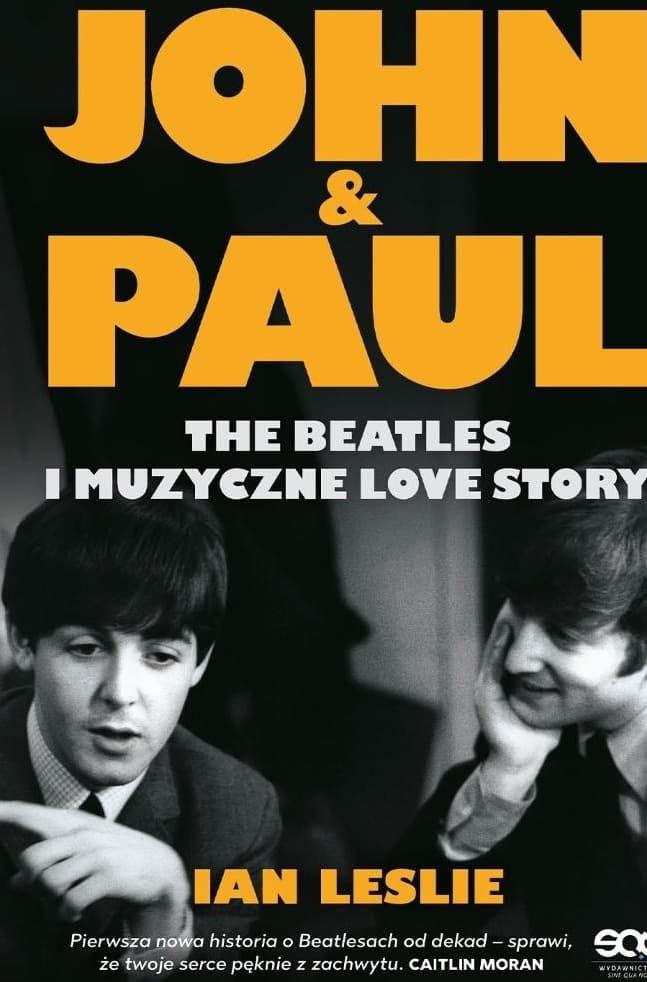 John & Paul: Beatlesi i ich muzyczna historia miłosna