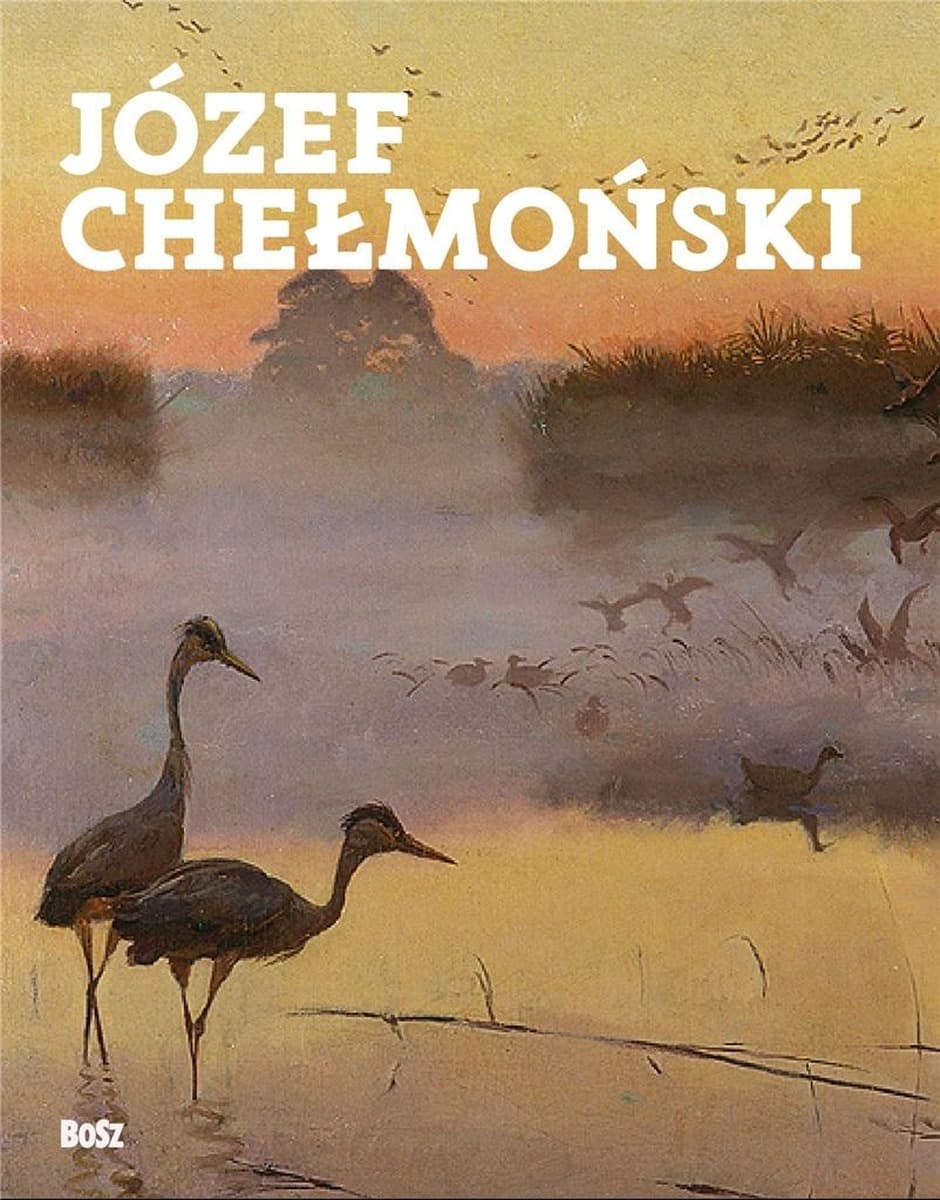 Józef Chełmoński. Malarstwo - Album z reprodukcjami dzieł