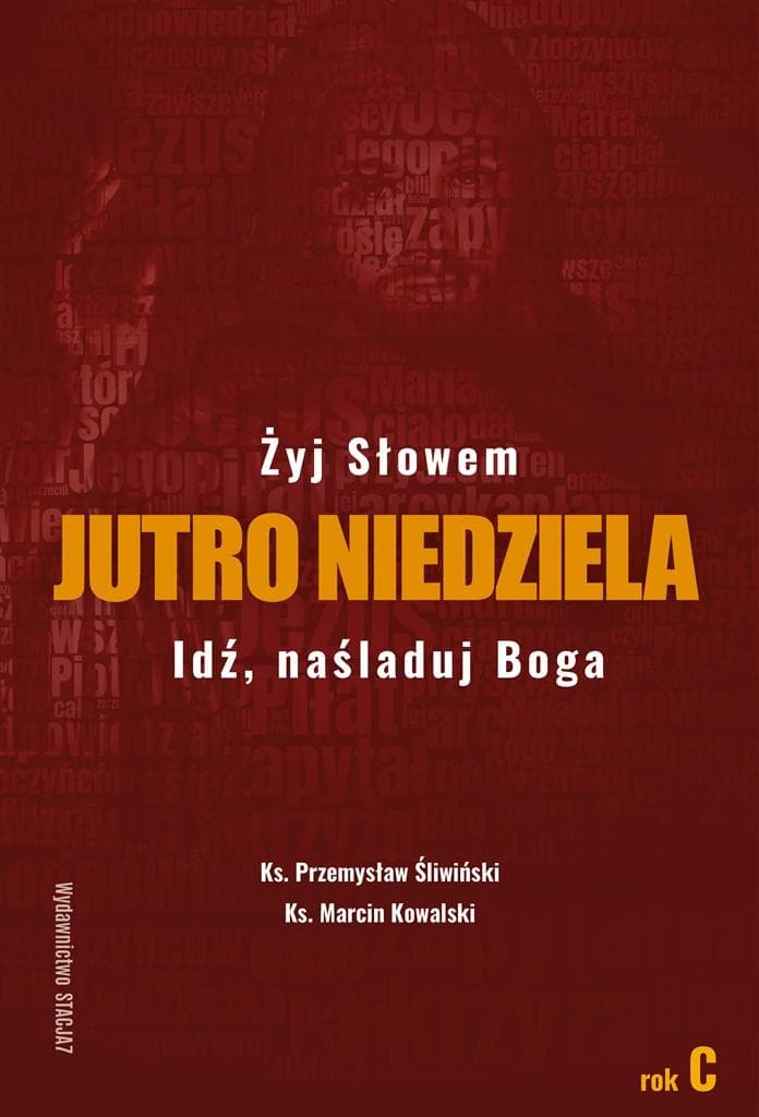 Książka Jutro Niedziela Rok C - ks. Przemysław Śliwiński, ks. Marcin Kowalski