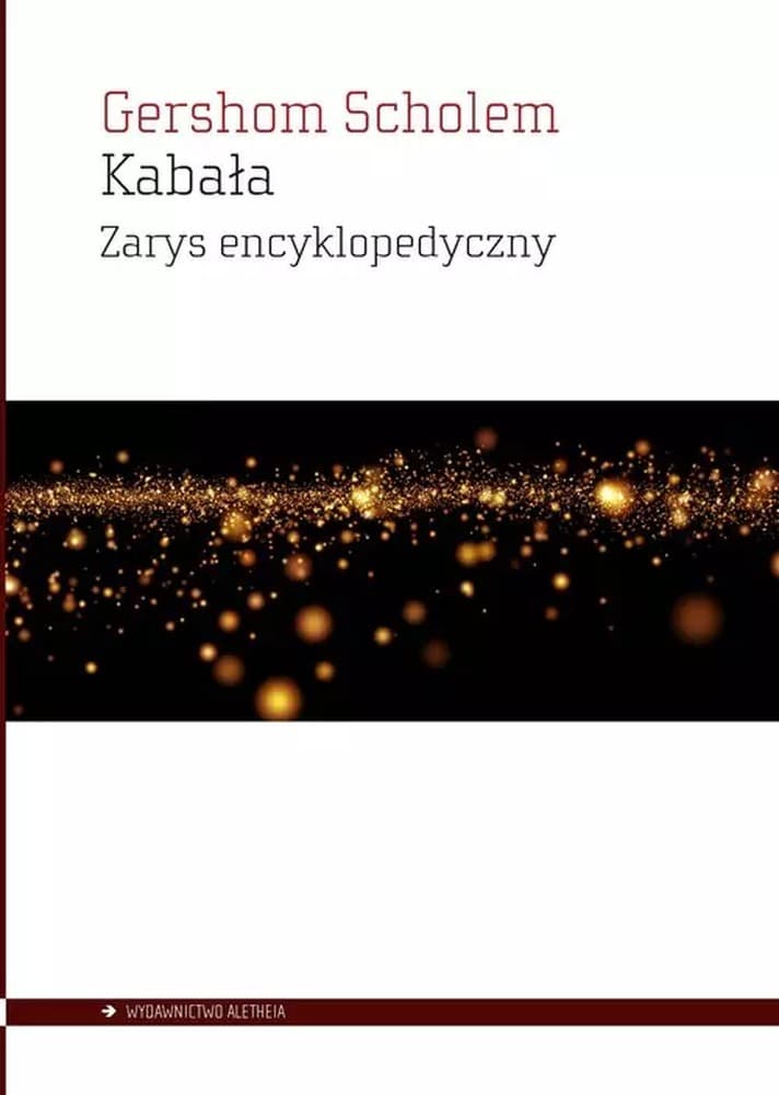 Kabała. Zarys encyklopedyczny Gershoma Scholema