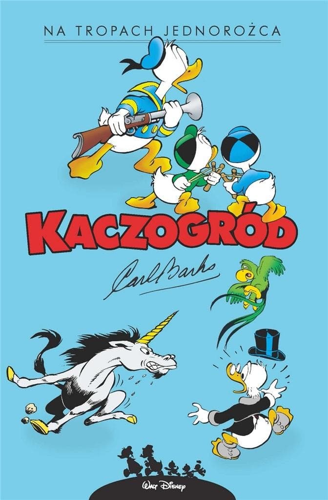 Kaczogród Tom 12 Na tropach jednorożca komiksy Carla Barksa wydanie 2023