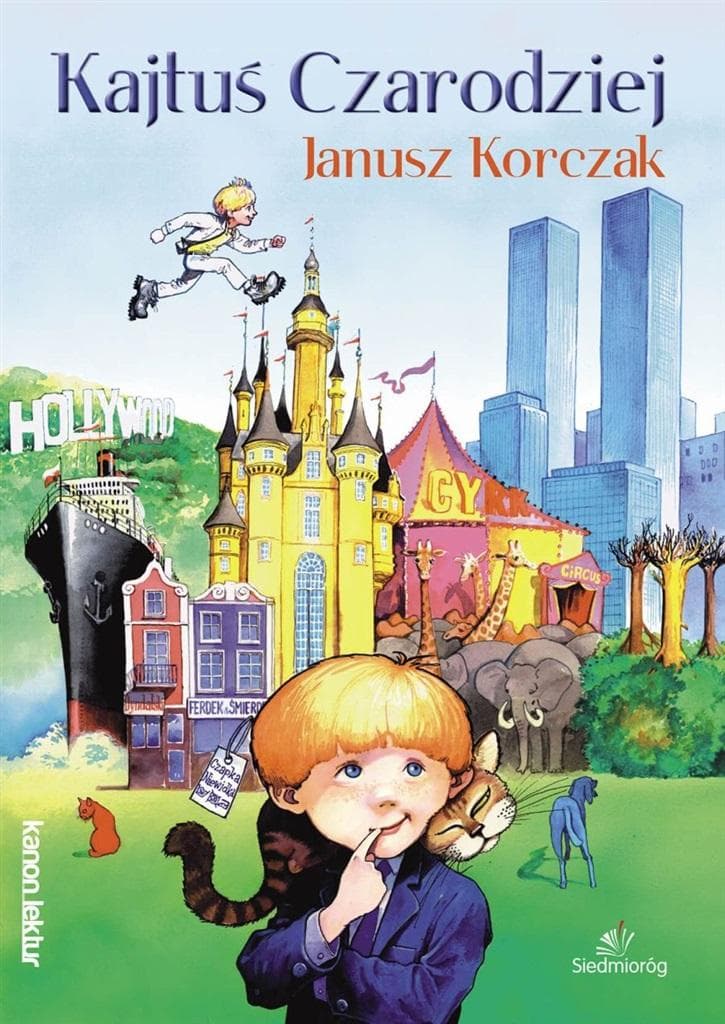 Kajtuś Czarodziej – Janusz Korczak