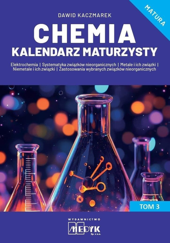 Kalendarz Maturzysty Chemia Tom 3 - Repetytorium dla maturzystów