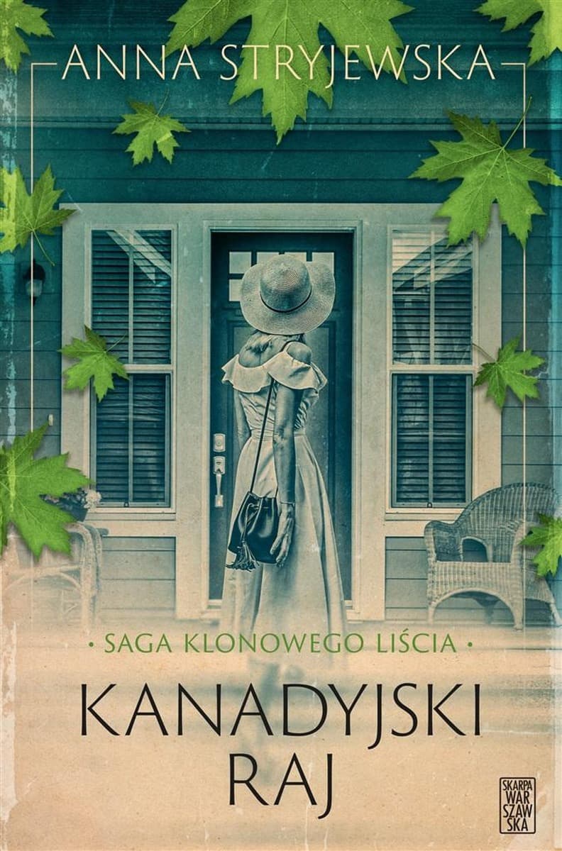 Kanadyjska saga Tom 3 - Historia rodziny Ostrowskich
