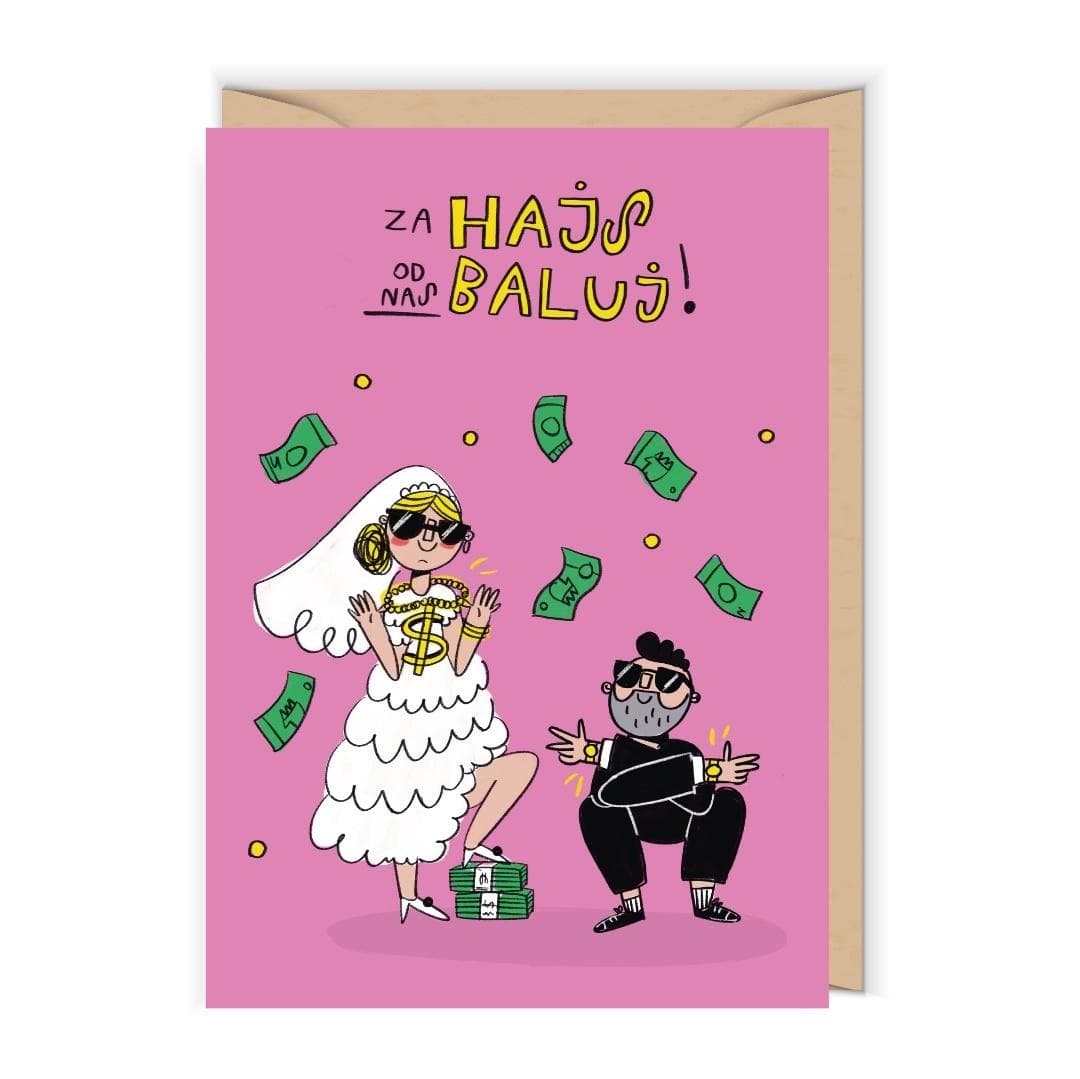 Karnet ślubny Za hajs od nas baluj 12x17 cm