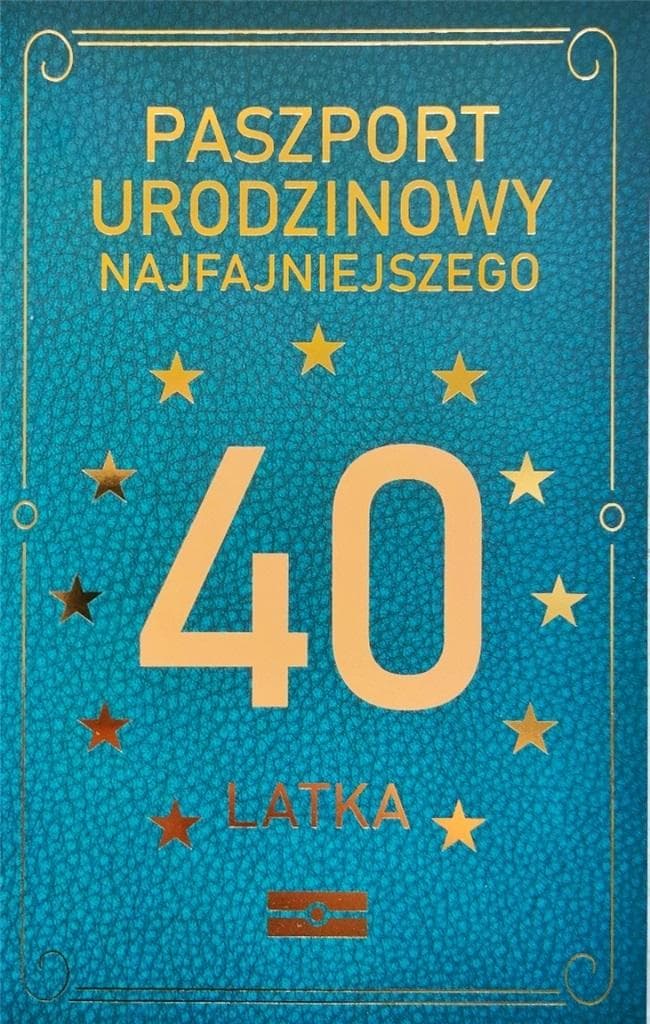 Karnet urodzinowy na 40 urodziny z paszportem