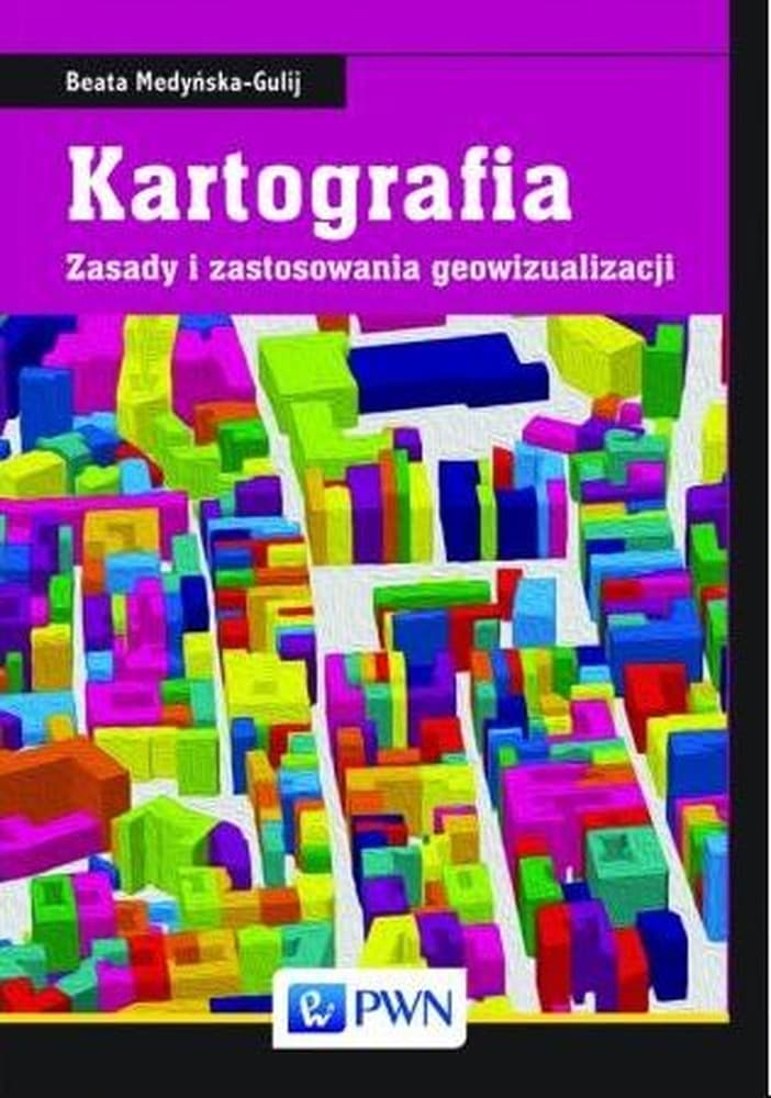 Kartografia Zasady geowizualizacji - Beata Medyńska-Gulij