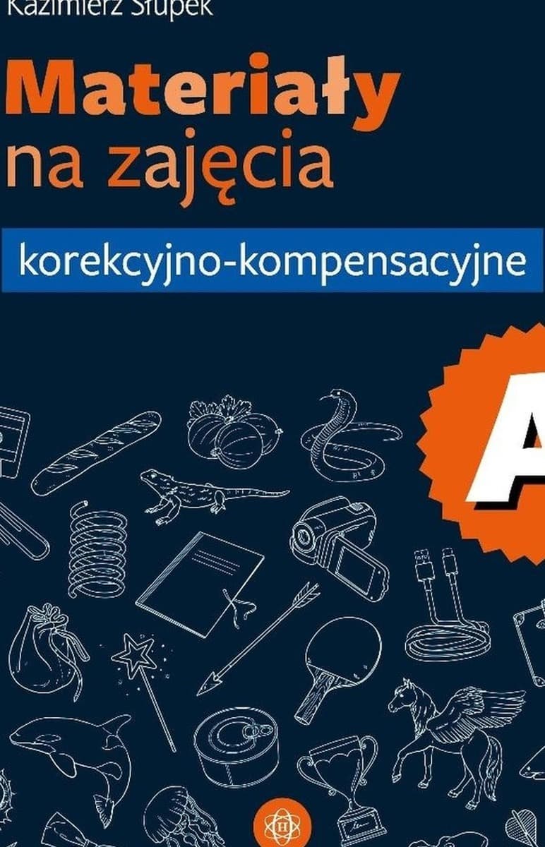 Karty Pracy - Materiały do zajęć korekcyjno-kompensacyjnych Część A