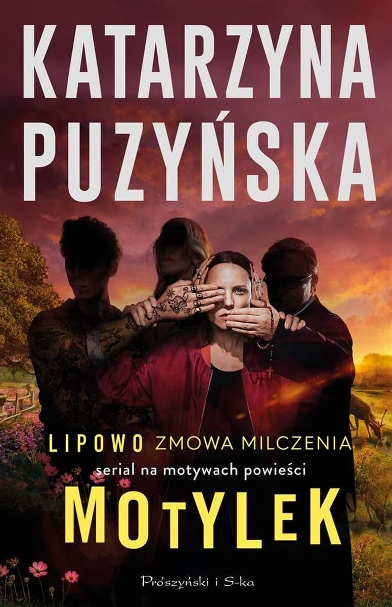 Katarzyna Puzyńska: Motylek (Lipowo, Tom 1) - powieść kryminalna