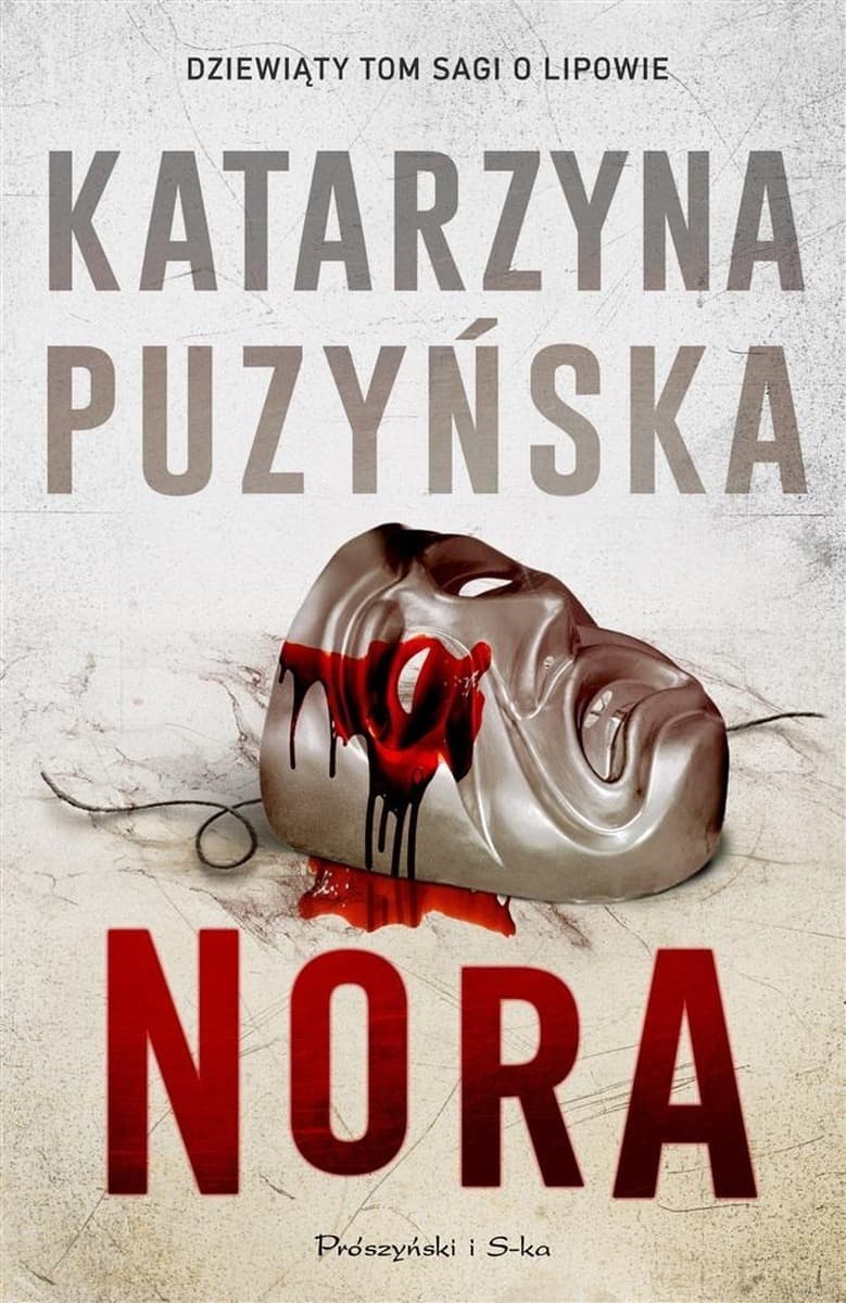 Katarzyna Puzyńska: Nora - Powieść kryminalna