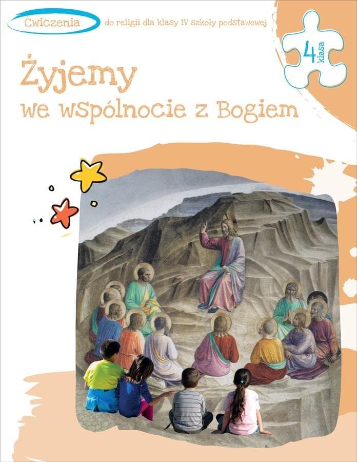 Katechizm dla klasy 4 szkoły podstawowej Żyjemy we wspólnocie z Bogiem