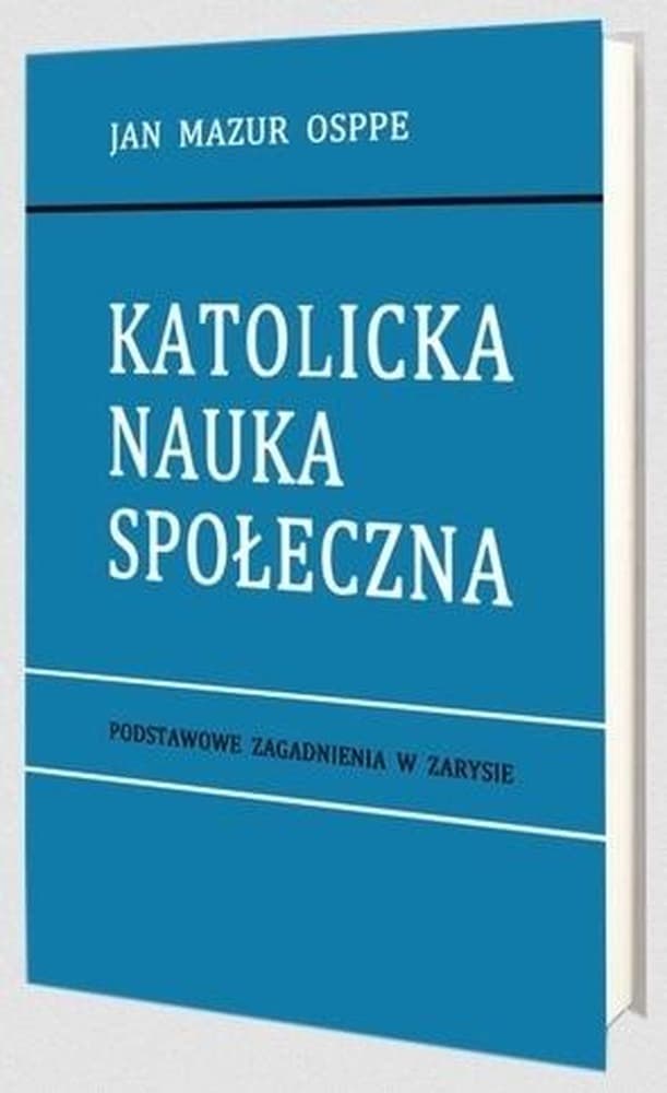 Katolicka nauka społeczna - książka Jana Mazura