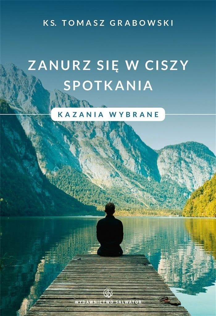 Kazania wybrane ks. Tomasz Grabowski