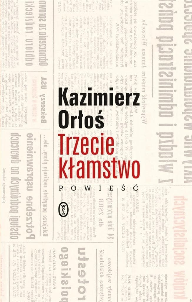 Kazimierz Orłoś - Trzecie kłamstwo