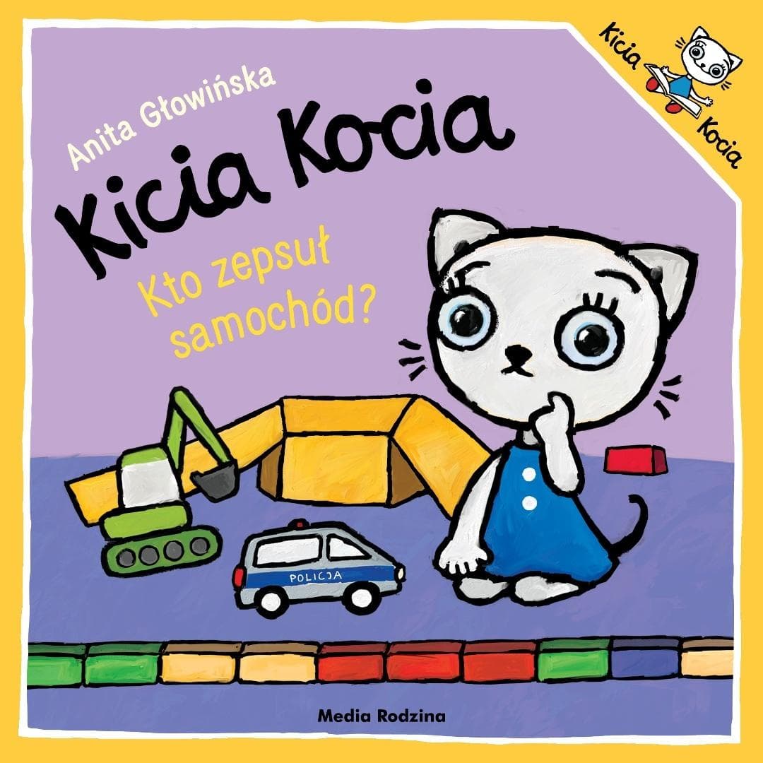 Kicia Kocia. Kto zepsuł samochód? - Anita Głowińska książka dla dzieci 24 strony