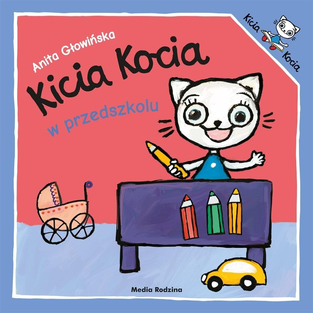 Kicia Kocia w przedszkolu - książka dla dzieci