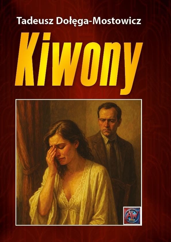 Tadeusz Dołęga-Mostowicz: Kiwony - powieść broszurowa 172 strony