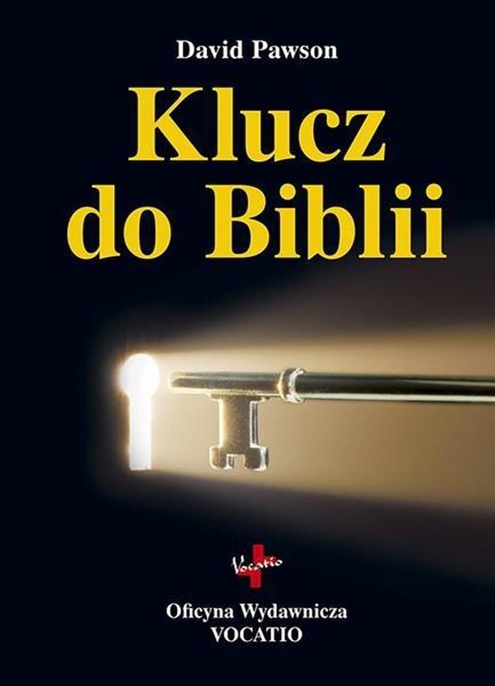 Klucz do zrozumienia Biblii - wprowadzenie do ksiąg protokanonicznych