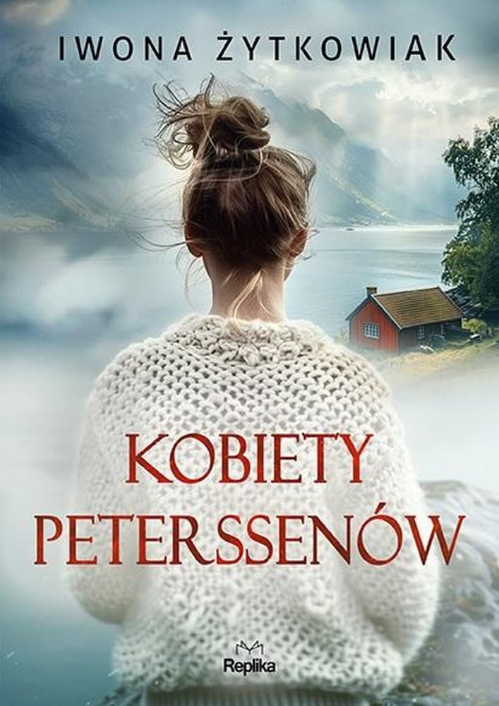 Kobiety Peterssenów Iwona Żytkowiak powieść obyczajowa 304 strony