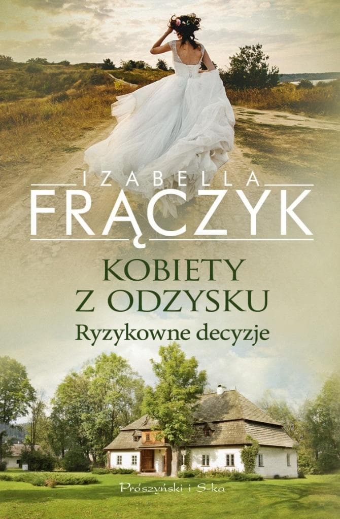Kobiety z odzysku. Ryzykowne decyzje - Izabella Frączyk powieść obyczajowa