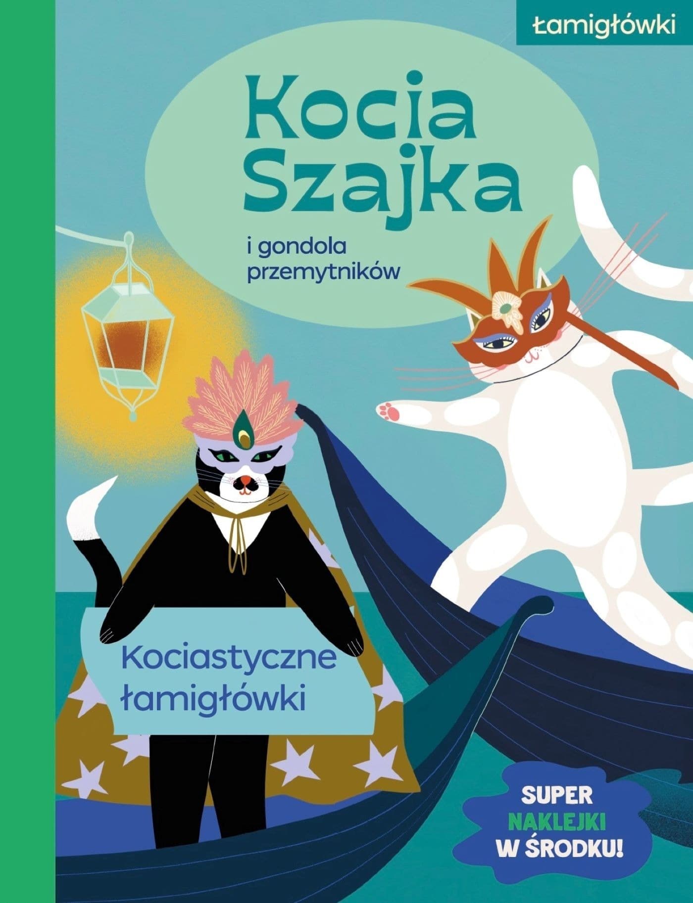 Kocia Szajka i gondola przemytników. Kociastyczne łamigłówki. Kocia Szajka