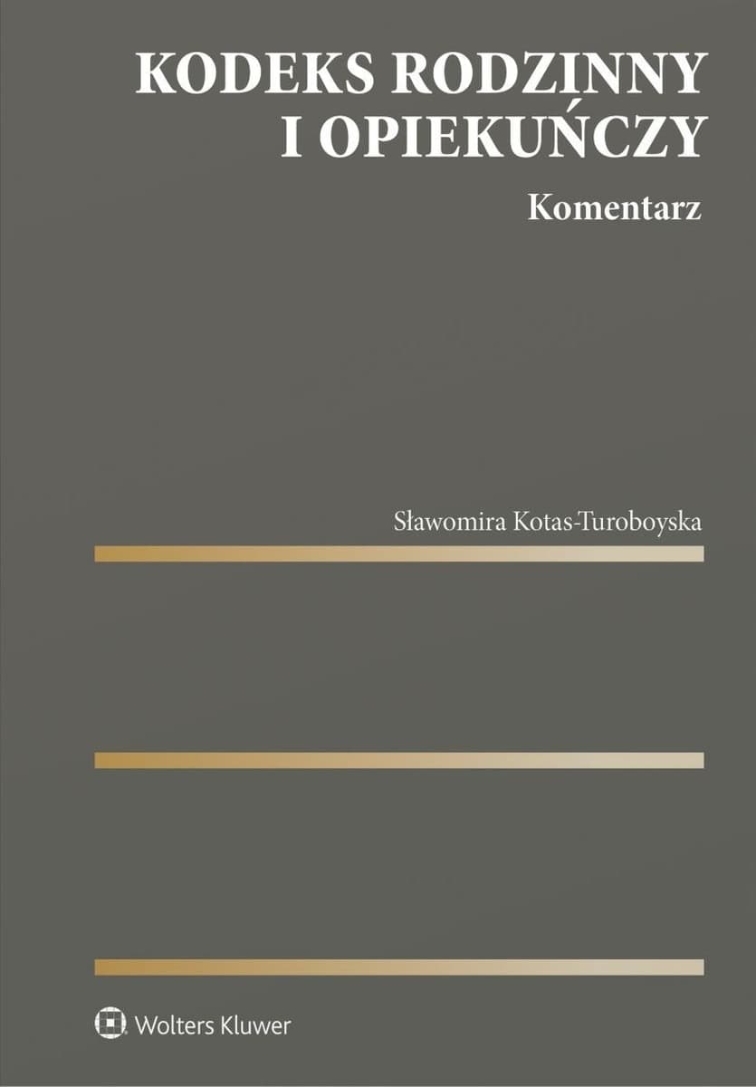 Kodeks rodzinny i opiekuńczy. Komentarz