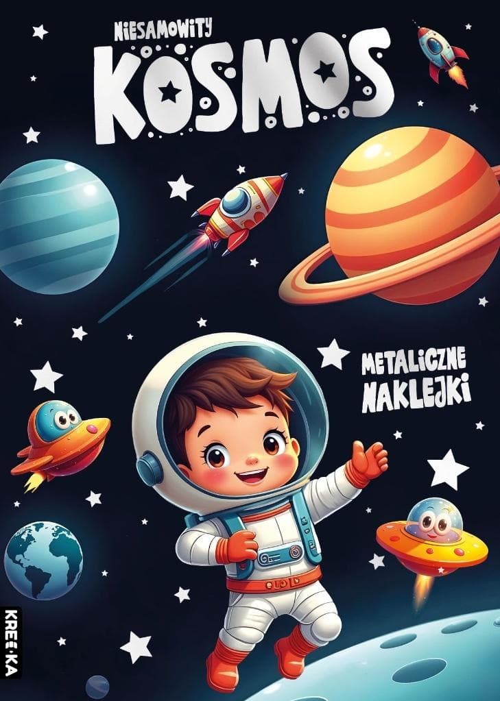 Kolorowanka Niesamowity Kosmos dla dzieci z naklejkami praca zbiorowa