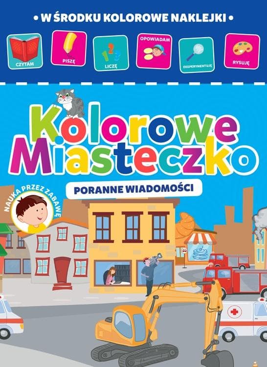 Kolorowe miasteczko cz.4 Poranne wiadomości - praca zbiorowa