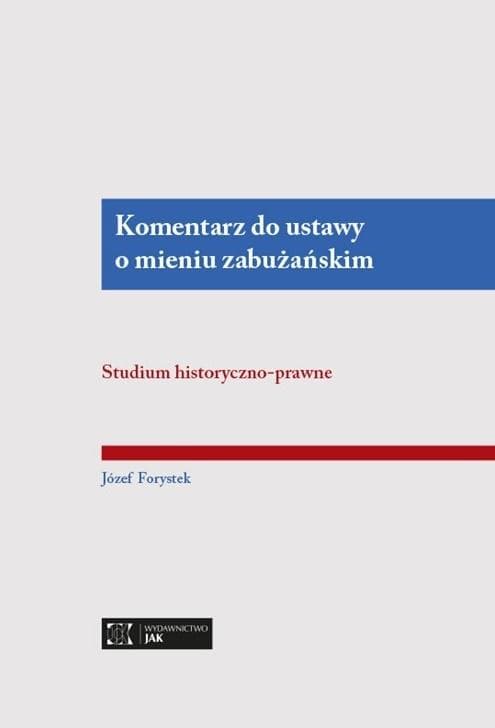 Komentarz do ustawy o mieniu zabużańskim wydanie 2021