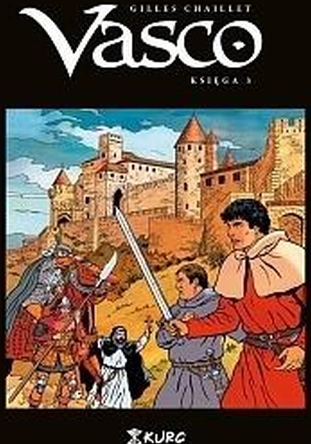 Komiks Vasco Księga 3 Gilles Chaillet Kurc 160 stron