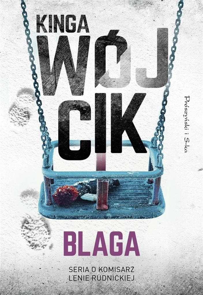 Komisarz Lena Rudnicka Tom 6 - Blaga
