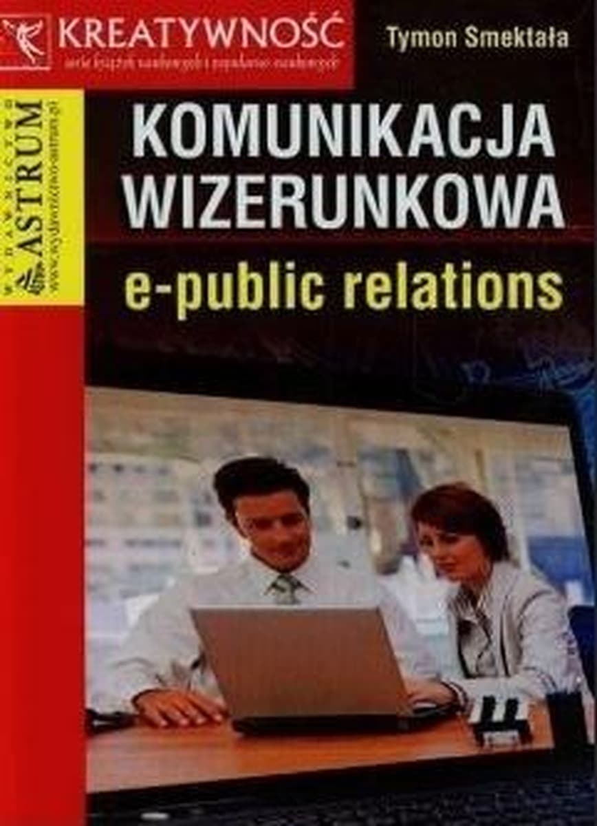 Komunikacja wizerunkowa i e-public relations