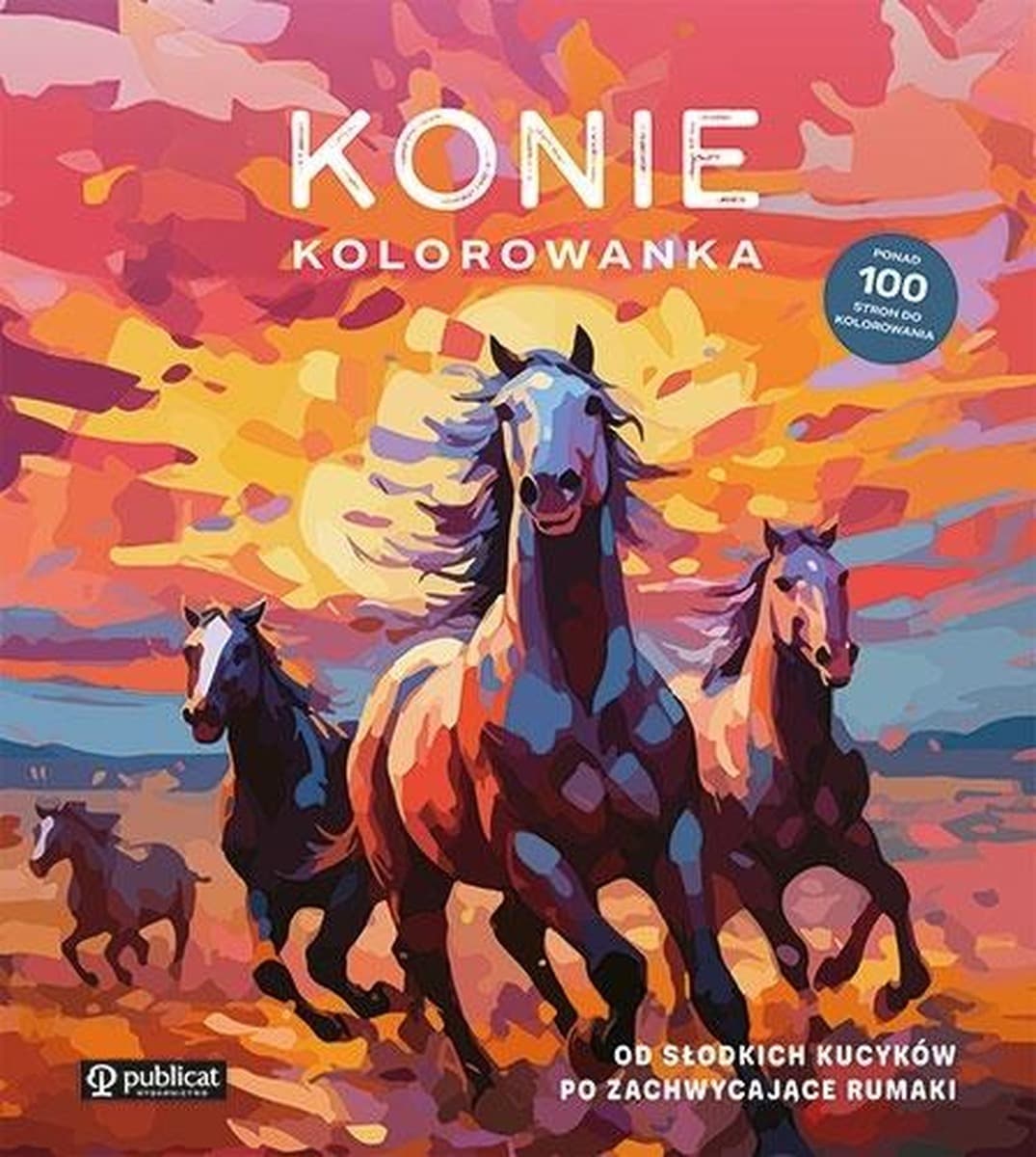 Konie. Od słodkich kucyków po rumaki, kolorowanka
